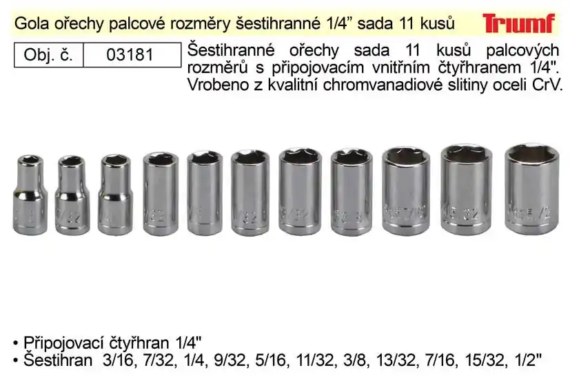 Gola ořechy palcové šestihranné 1/4" sada 11 kusů - Cenový hit